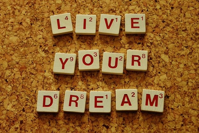 scrabble tiles that says live your dream